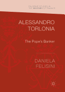 Alessandro Torlonia: The Pope's Banker