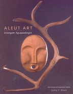 Aleut Art: Unangam Aguqaadangin