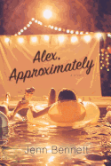 Alex, Approximately