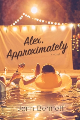 Alex, Approximately - Bennett, Jenn