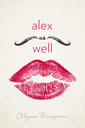 Alex As Well