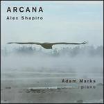 Alex Shapiro: Arcana