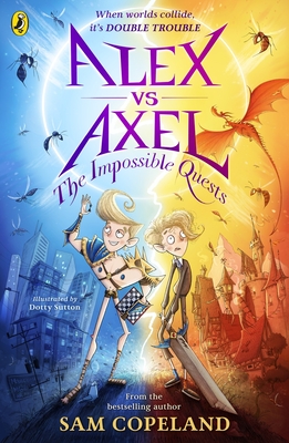 Alex Vs Axel: The Impossible Quests - Copeland, Sam