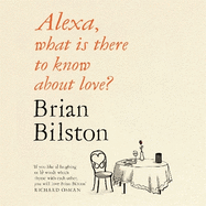 Alexa, what is there to know about love?