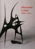 Alexander Calder, 1898-1976