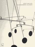 Alexander Calder: Sculptures