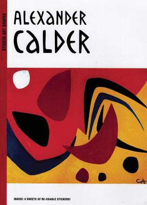 Alexander Calder - Delpech, Sylvie, and Leclerc, Caroline