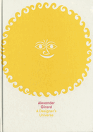 Alexander Girard: A Designer's Universe
