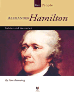 Alexander Hamilton: Soldier and Statesman