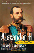Alexander II: The Last Great Tsar