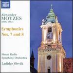 Alexander Moyzes: Symphonies Nos. 7 & 8