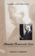 Alexander Romanovich Luria: A Scientific Biography