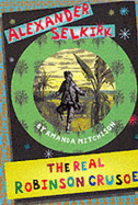 Alexander Selkirk: The Real Robinson Crusoe