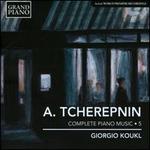 Alexander Tcherepnin: Complete Piano Music, Vol. 5
