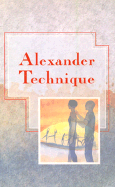 Alexander Technique - Stevens, Chris