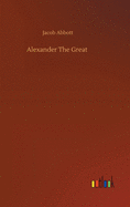 Alexander The Great