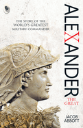 Alexander : The Great