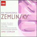 Alexander Zemlinsky: Der Traumg�rge