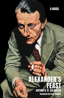 Alexander's Feast - Solmssen, Arthur R G