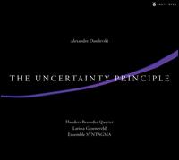 Alexandre Danilevski: Uncertainty Principle - Ensemble Syntagma; Flanders Recorder Quartet; Larissa Groeneveld (cello); Alexandre Danilevski (conductor)