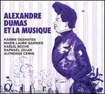 Alexandre Dumas et la Musique