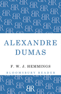 Alexandre Dumas: The King of Romance