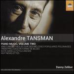 Alexandre Tansman: Piano Music, Vol. 2