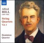 Alfred Hill: String Quartets, Vol. 1