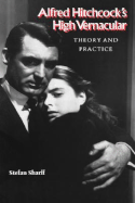 Alfred Hitchcock's High Vernacular