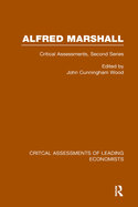 Alfred Marshall: Critical Assessments II