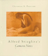 Alfred Stieglitz's Camera Notes