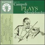 Alfredo Campoli Plays Mendelssohn