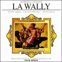 Alfredo Catalini: La Wally - Dimitri Lopatto (vocals); Dino Dondi (vocals); Giacinto Prandelli (vocals); Jolanda Gardino (vocals);...