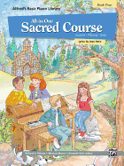 Alfred's Basic All-In-One Sacred Course, Bk 4: Lesson * Theory * Solo