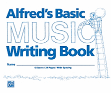 Alfred's Basic Music Writing Book: Wide Lines