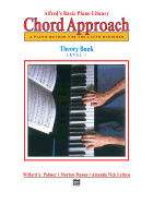Alfred's Basic Piano Chord Approach Theory, Bk 1: A Piano Method for the Later Beginner