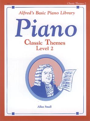 Alfred's Basic Piano Library Classic Themes, Bk 2 - Small, Allan