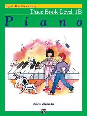 Alfred's Basic Piano Library Duet Book, Bk 1b - Alexander, Dennis, PhD, Dsc (Composer)