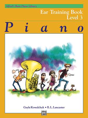 Alfred's Basic Piano Library Ear Training, Bk 3 - Kowalchyk, Gayle, and Lancaster, E L