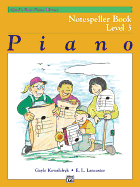 Alfred's Basic Piano Library Notespeller, Bk 3
