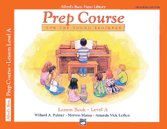 Alfred's Basic Piano Prep Course Lesson Book, Bk a: For the Young Beginner, Book & Online Audio