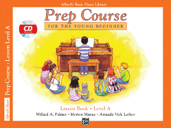 Alfred's Basic Piano Prep Course Lesson Book, Bk a: For the Young Beginner, Book & Online Audio