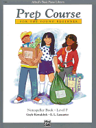 Alfred's Basic Piano Prep Course Notespeller, Bk F: For the Young Beginner