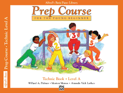 Alfred's Basic Piano Prep Course Technic, Bk a: For the Young Beginner
