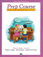 Alfred's Basic Piano Prep Course Theory, Bk D: For the Young Beginner
