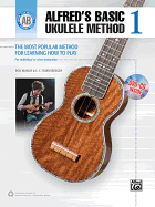 Alfred's Basic Ukulele Method: The Most Popular Method for Learning How to Play, Book, CD & DVD