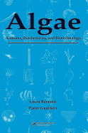 Algae: Anatomy, Biochemistry, and Biotechnology