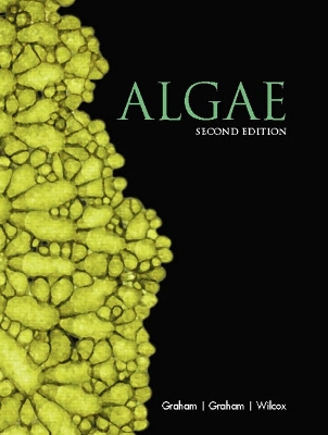 Algae - Graham, Linda E, and Graham, James, PhD, and Wilcox, Lee W