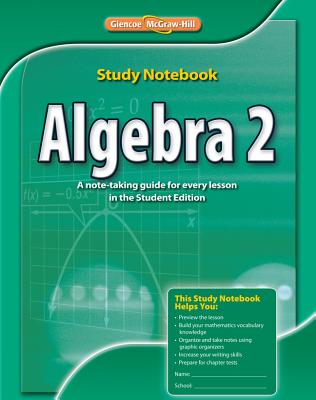 Algebra 2, Study Notebook - McGraw-Hill Education