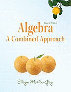 Algebra: A Combined Approach